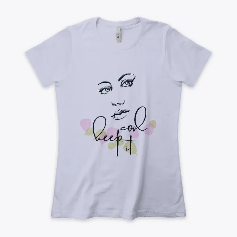 keep it cool ladies tshirt cheapxa